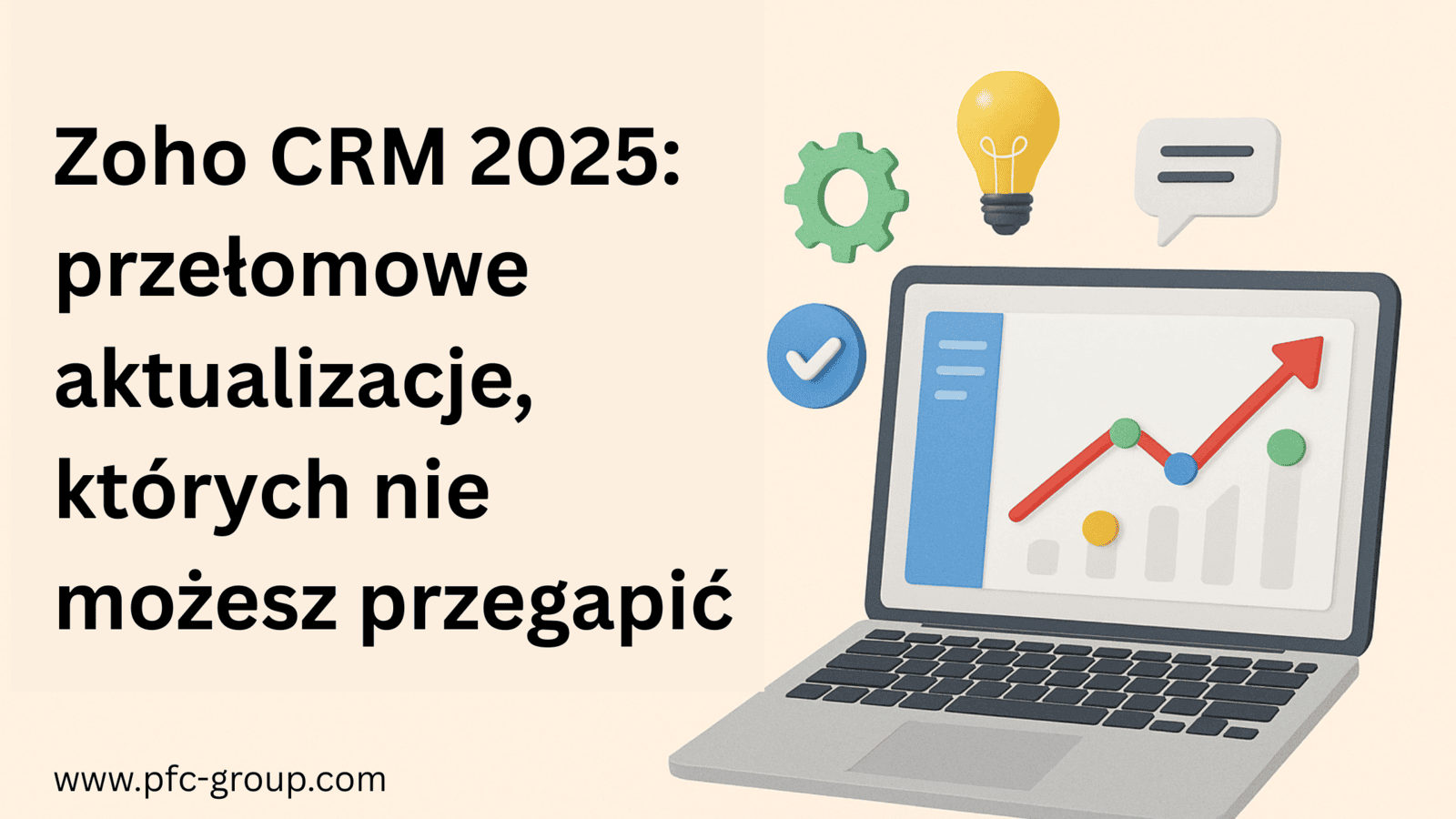 Zoho CRM 2025: przełomowe aktualizacje, których nie możesz przegapić